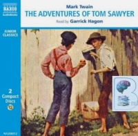The Adventures of Tom Sawyer written by Mark Twain performed by Garrick Hagon on CD (Abridged)
